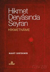 Hikmet Deryasında Seyran Hikmetname - Ensar Neşriyat