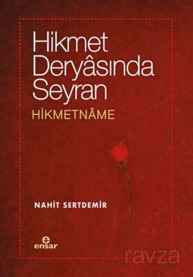 Hikmet Deryasında Seyran Hikmetname - 1