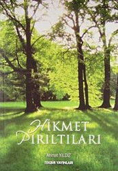 Hikmet Pırıltıları - Tekbir Yayınları (Sakarya)