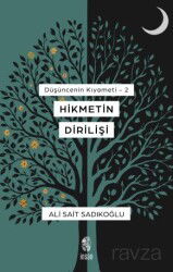 Hikmetin Dirilişi / Düşüncenin Kıyameti 2 - İnsan Yayınları