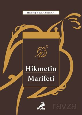 Hikmetin Marifeti, Fütûhatü'l-Mekkiyye'de Melami ve Menzilleri - 1