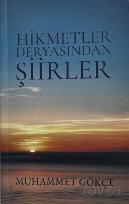 Hikmetler Deryasından Şiirler - 1