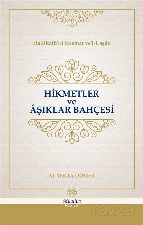 Hikmetler ve Aşıklar Bahçesi - Muallim Neşriyat
