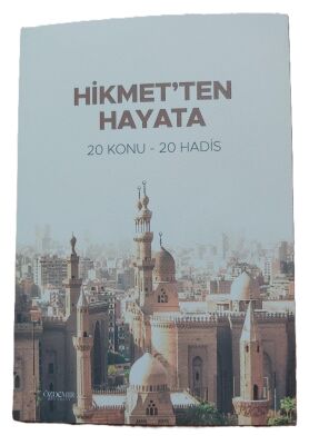 Hikmetten Hayata 20 Konu 20 Hadis - 1