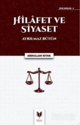 Hilafet ve Siyaset Ayrılmaz Bütün - Rabbani Yayınevi