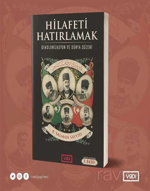 Hilafeti Hatırlamak - Vadi Yayınları