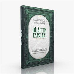 Hilâfetin Esasları - Darul Hilafetil Aliyye Medresesi