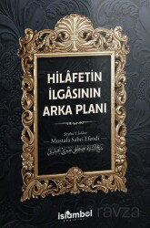 Hilafetin İlgasının Arka Planı - İslâmbol Yayınları