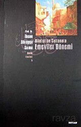 Hilafetten Saltanata Emeviler Dönemi - Beyan Yayınları