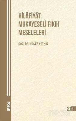 Hilafiyat: Mukayeseli Fıkıh Meseleleri - 1