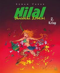 Hilal 2. Kitap / Okuldaki Zebani - İthaki Yayınları