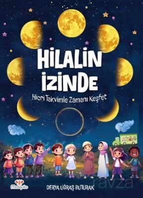 Hilal’in Izinde Hicri Takvimle Zamani Kesfet - 1