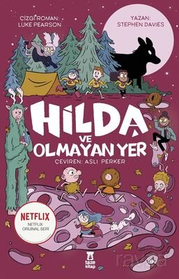 Hilda 3 / Hilda ve Olmayan Yer - 1
