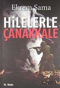 Hilelerle Çanakkale - Gonca Yayınevi