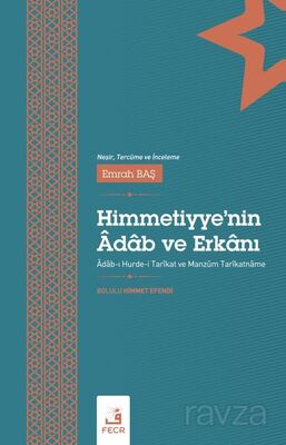 Himmetiyye'nin Âdab ve Erkanı - 1