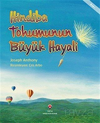 Hindiba Tohumunun Büyük Hayali - 1