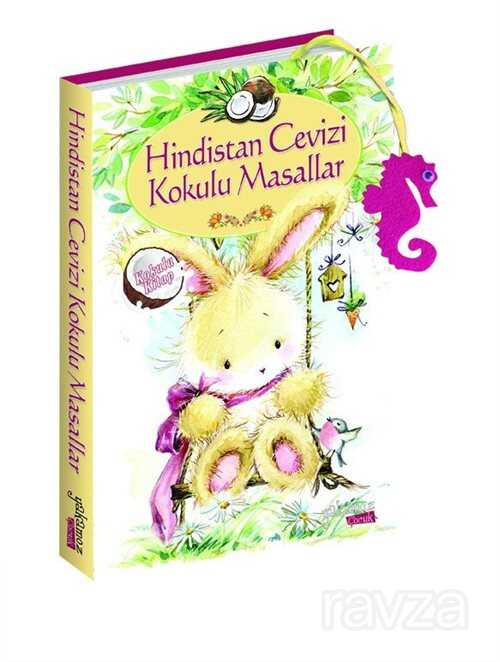 Hindistan Cevizi Kokulu Masallar - Yakamoz Yayıncılık