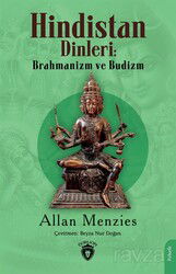 Hindistan Dinleri: Brahmanizm ve Budizm - Dorlion Yayınevi