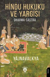 Hindu Hukuku ve Yargısı Dharma - Sástra - Dorlion Yayınevi