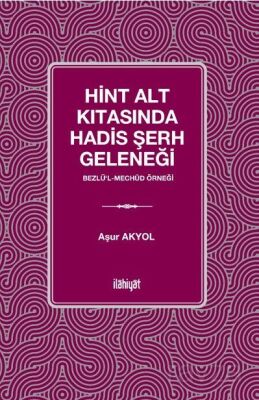Hint Alt Kıtasında Hadis Şerh Geleneği - 1