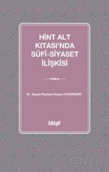 Hint Alt Kıtası'nda Sûfî-Siyaset İlişkisi - İlahiyat Yayınları