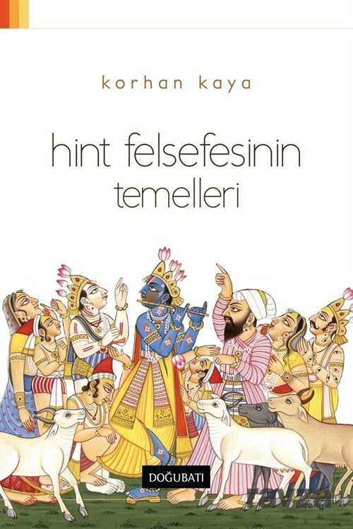 Hint Felsefesinin Temelleri - Doğu Batı Yayınları