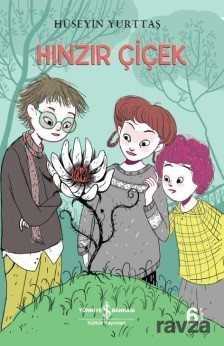 Hınzır Çiçek - İş Bankası Yayınları