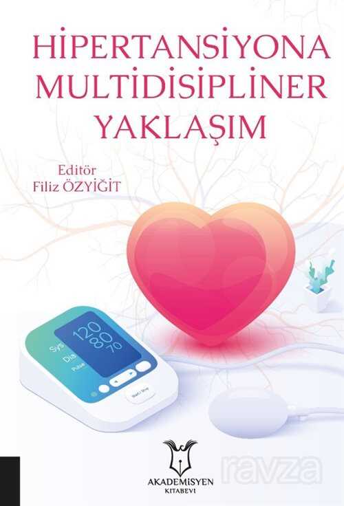 Hipertansiyona Multidisipliner Yaklaşım - 1