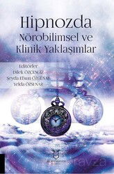 Hipnozda Nörobilimsel ve Klinik Yaklaşımlar - Akademisyen Kitabevi