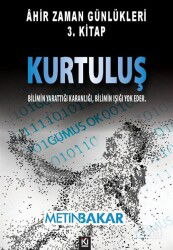 Âhir Zaman Günlükleri 3. Kitap - Kurtuluş - İki Nokta Kitabevi