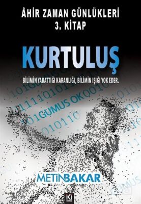 Âhir Zaman Günlükleri 3. Kitap - Kurtuluş - 1