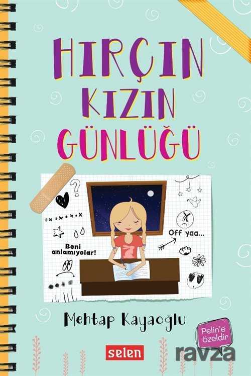 Hırçın Kızın Günlüğü - Selen Yayınları