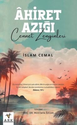 Âhiret Azığı -Cennet Zenginleri - 1