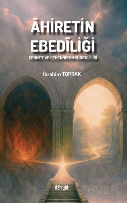 Âhiretin Ebedîliği - 1