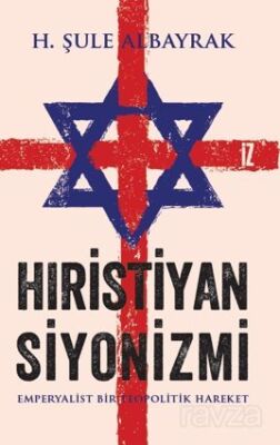 Hıristiyan Siyonizmi - 1