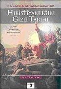 Hıristiyanlığın Gizli Tarihi - Düşünce Yayınları