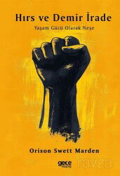 Hırs ve Demir İrade - Gece Kitaplığı