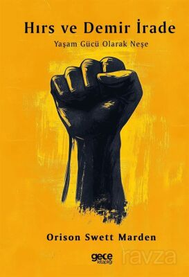 Hırs ve Demir İrade - 1