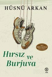 Hırsız Ve Burjuva - Sia Kitap