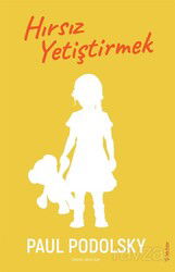 Hırsız Yetiştirmek - Sola Yayınları