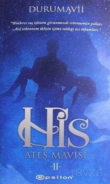 His / Ateş Mavisi 2 - Epsilon Yayınları