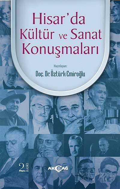 Hisar'da Kültür ve Sanat Konuşmaları - Akçağ Yayınları