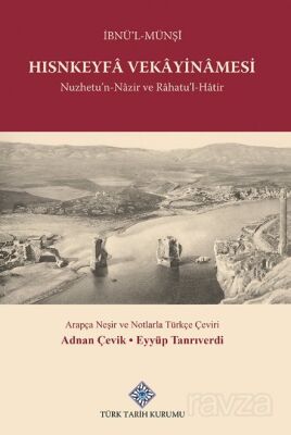 Hısnkeyfa Vekayinamesi Nuzhetu'n-Nazir ve Rahatu'L-Hatir - 1