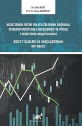 Hisse Senedi Getiri Volatilitelerinin Doğrusal Olmayan Metotlarla İncelenmesi ve Piyasa Etkinliğinin - Paradigma Akademi