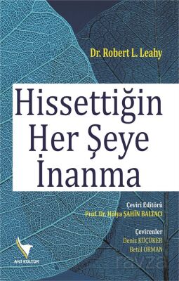 Hissettiğin Her Şeye İnanma - 1