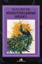 Hissettiklerimi Hisset - Kuledibi Yayınları