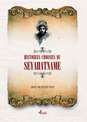 Histoıres Choısıes Du Seyahatname (Fransızca Seçme Hikayeler Seyahatname) - Profil Yayıncılık