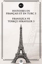 Histoires En Français Et En Turc 3 (a1) - Gayri Nizami Kitap