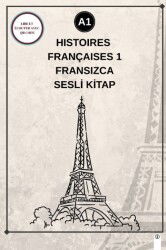 Histoires Françaises 1 (a1) - Fransızca Sesli Kitap - Gayri Nizami Kitap