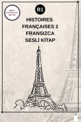 Histoires Françaises 2 (B1) - Fransızca Sesli Kitap - 1